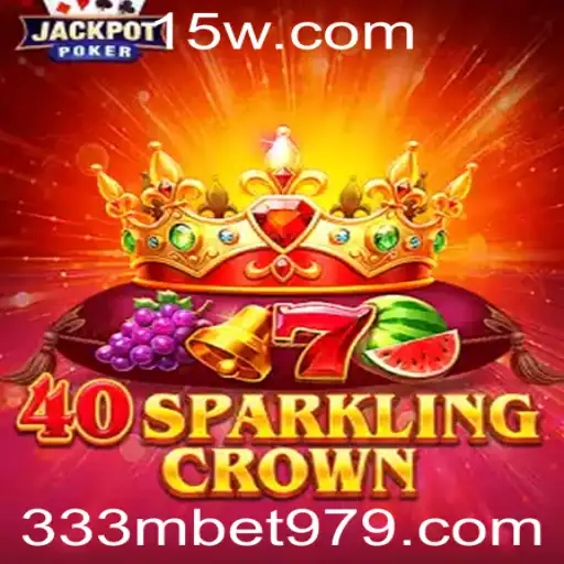 40SparklingCrown: Descubra o Fascínio do Slot Moderno