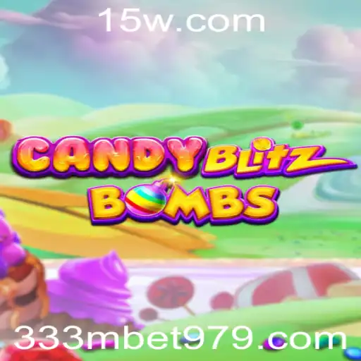 CandyBlitzBombs: Mergulhe na Diversão Explosiva de 333m com Bet